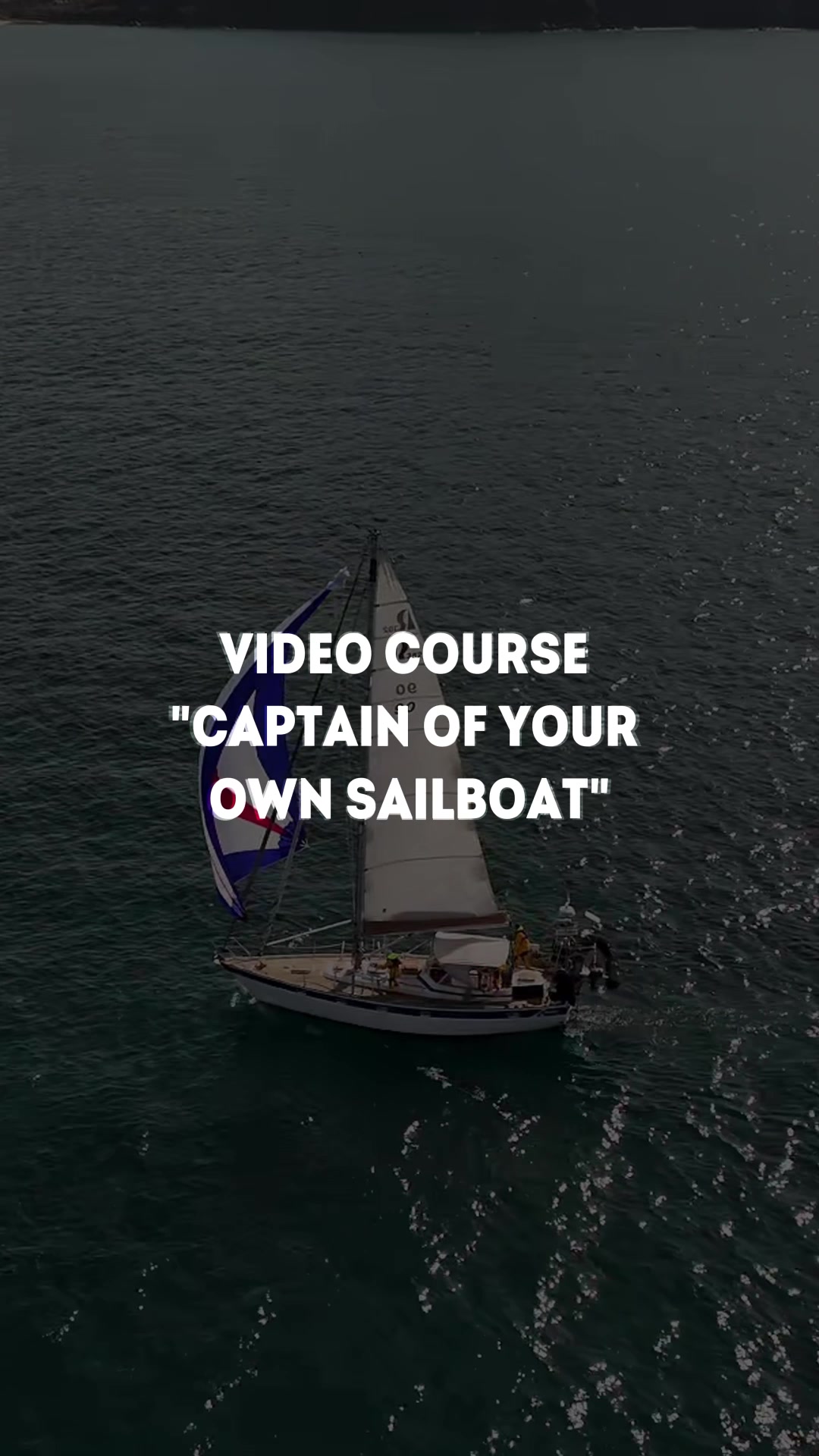 Video course "Captain of your own sailboat" — trailer preview